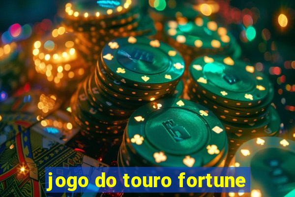 jogo do touro fortune